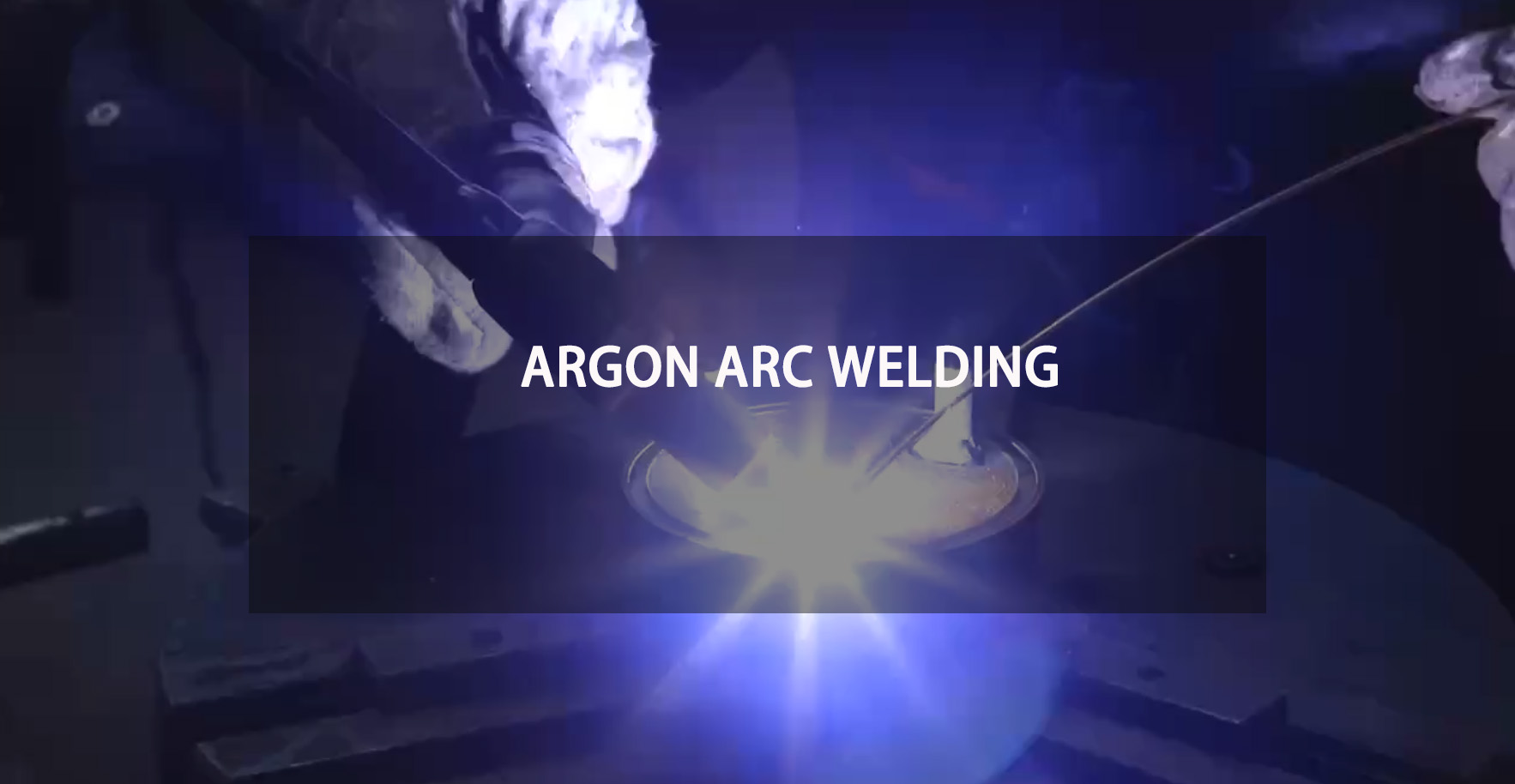 Argon Arc Welding: Principles, Characteristics, and Classification